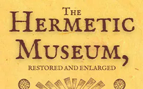 The Hermetic Museum